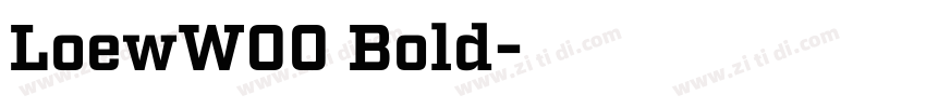 LoewW00 Bold字体转换